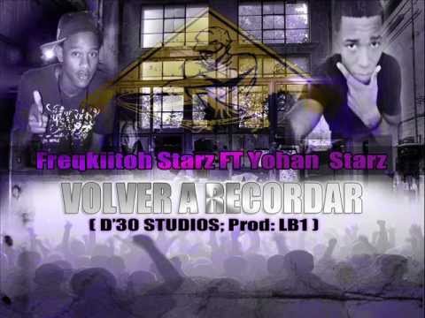 Freqkiitoh Starz & Yohan Starz Tus Recuerdos (  LB1 Prod: D' 30 studio )