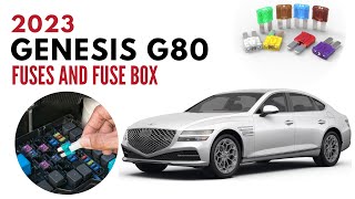 2023 Genesis G80 Fuses, Fuse Box Diagram and Location Guide