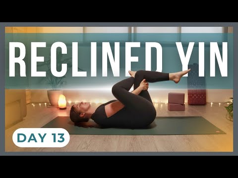 30-Minute Evening Yin Yoga: Reclined Stretch for Bedtime | Challenge Day 13