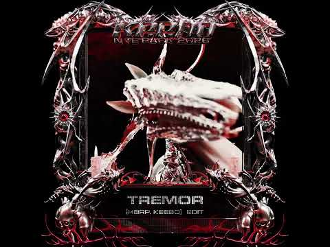 Tremor (hbrp, KEEBO Edit)