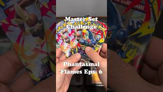 Phantasmal Flames Master Set Challenge EP.6 | 3 Packs, New Adds & Pack Hunt Begins!