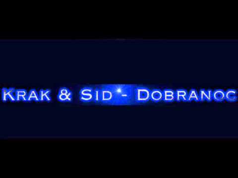 KRAK&SID - DOBRANOC