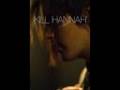 Last Night Here by Kill Hannah