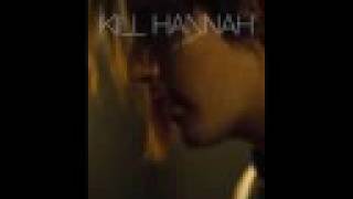 Last Night Here by Kill Hannah