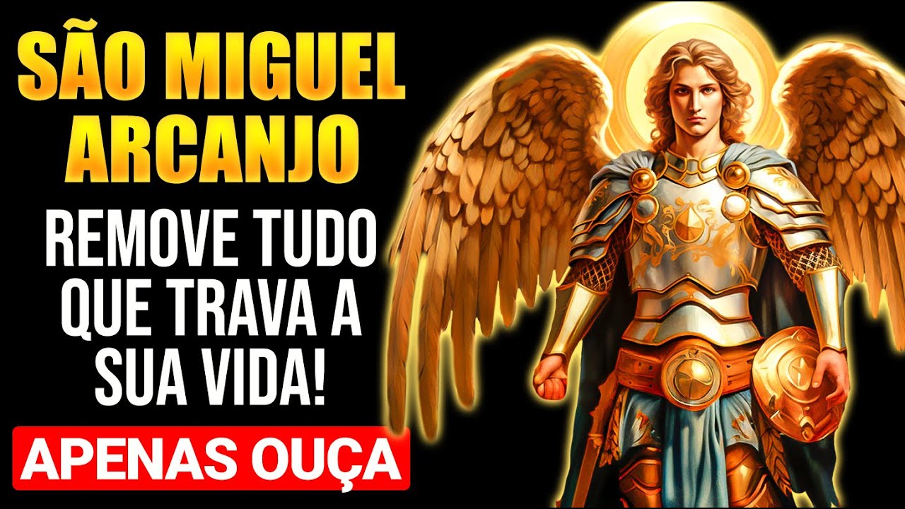 São Miguel Arcanjo Remove Tudo que Trava Sua Vida | Portas Abertas e Prosperidade - Apenas Ouça!