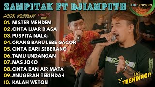 Download lagu Sampitak Ft Mass Djiamputh - MISTER MENDEM - CINTA LUAR BIASA | FULL ALBUM LAGU JAWA TERBARU 2025 mp3