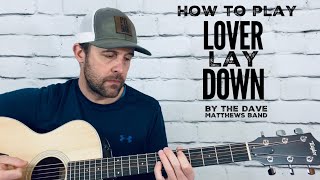 Lover Lay Down-Guitar Tutorial-Dave Matthews Band