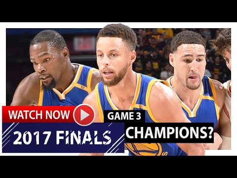 Kevin Durant, Stephen Curry & Klay Thompson Game 3 Highlights vs Cavaliers 2017 Finals - CHAMPIONS?