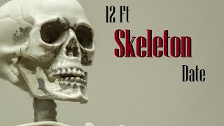 12 Ft Plastic Skeleton Girl Wants to Date You Roleplay -- (Female x Listener) (F4A)
