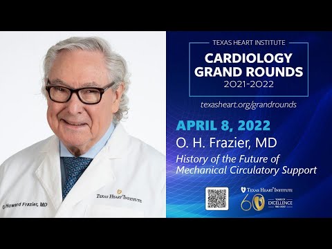 O.H. Frazier, MD | History of the Future of Mechanical Circulatory Support