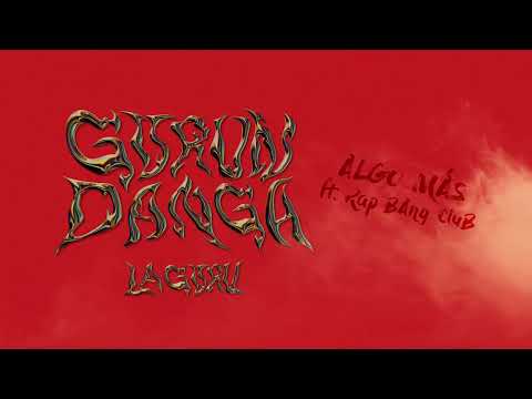 LA GURU, Rap Bang Club  - Algo Más (Audio)