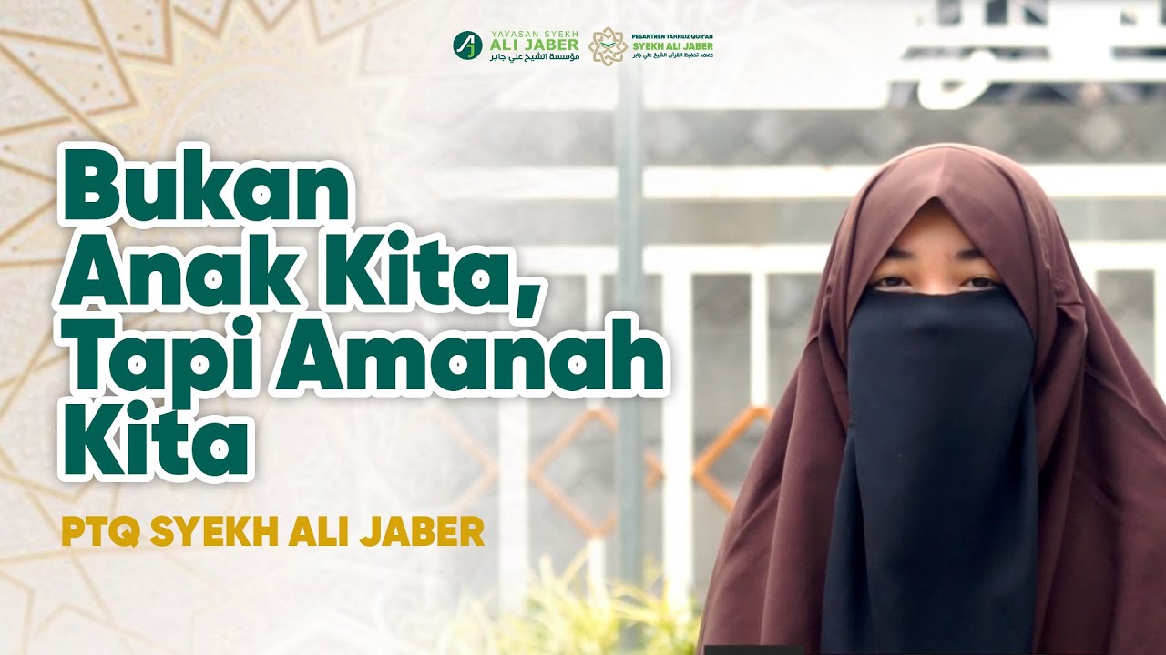 BUKAN ANAK KITA, TAPI AMANAH KITA