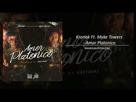 Kronak Ft  Myke Towers   Amor Platonico www elbufeton com