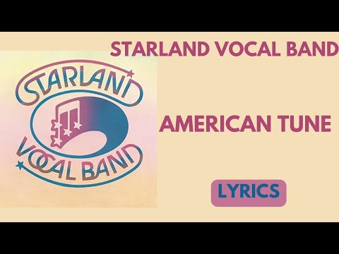 Starland Vocal Band-American Tune/Lyrics 1976 (a Capella)