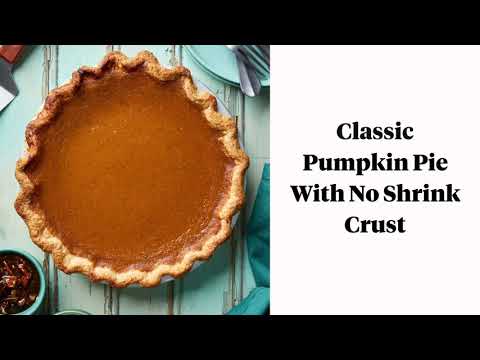 Classic Pumpkin Pie With No Shrink Pie Crust