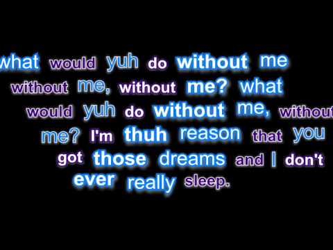 Dilerious Shakez-Without Me w/lyrics
