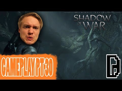 SAVE THE FOREST! MIDDLE EARTH SHADOW OF WAR PT 30 GAMEPLAY PLAYTHROUGH WALKTHROUGH GAMING REVIEW