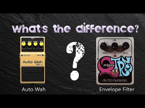 What's The Difference? Auto Wah and Envelope Filter