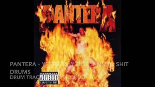 Pantera - Yesterday Don&#39;t Mean Shit Drums