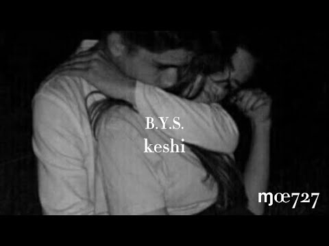 【和訳】B.Y.S. - keshi