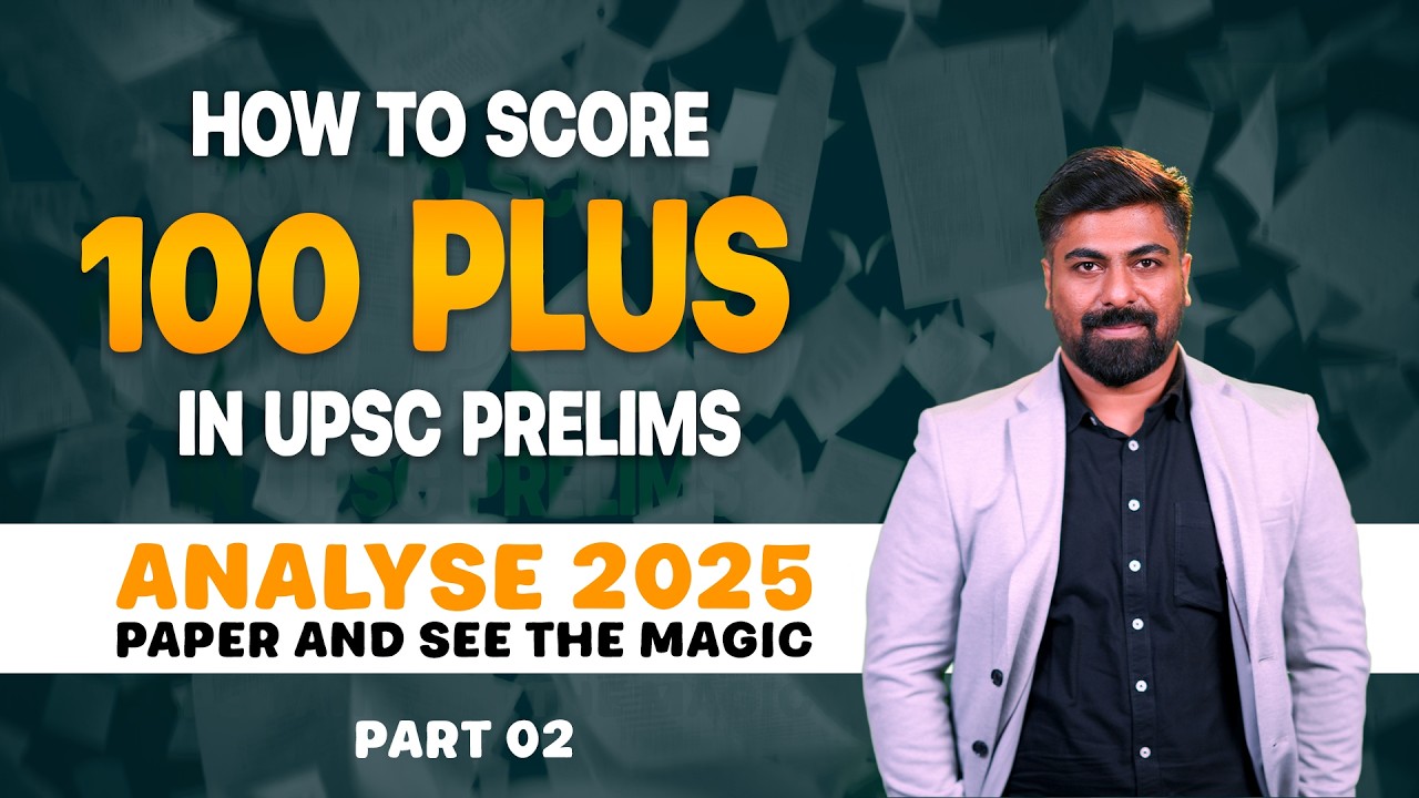 How do toppers score 100+ marks in UPSC Prelims? | PYQ 2025 | Part 2 |  UPSC | PHOTON IAS ACADEMY