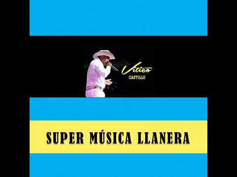 VITICO CASTILLO. Apure Lindo y Querido