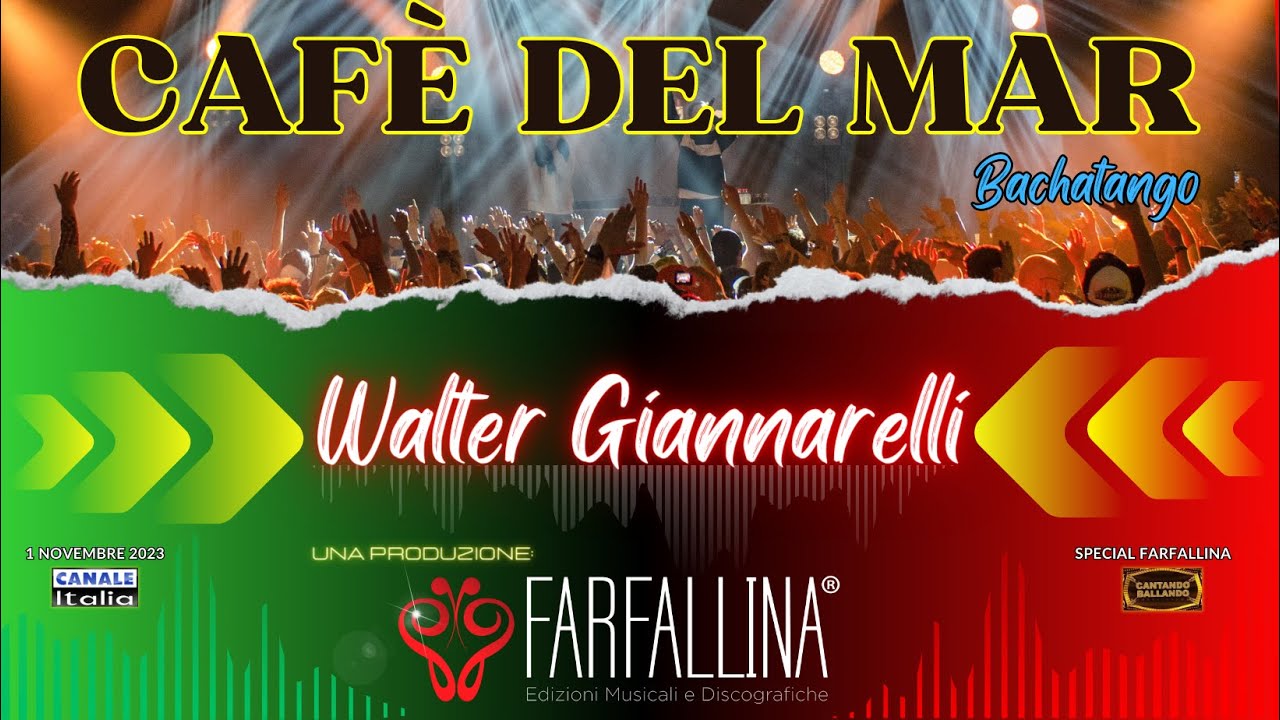 Walter Giannarelli - CAFÈ DEL MAR (bachatango) Canale Italia SPECIALE FARFALLINA Cantando Ballando