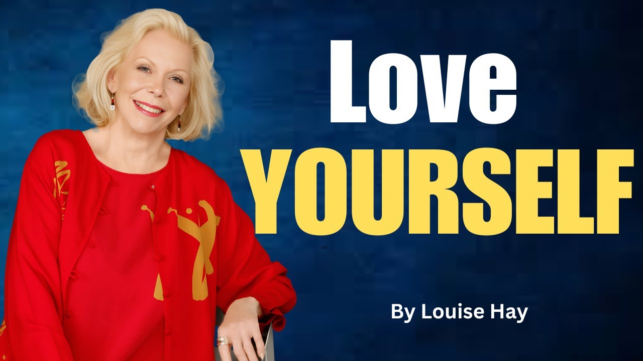 How To Love Yourself?Forgive Yourself!|A Powerful Guide to Self-Love and Inner Peace By Louise Hay
