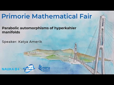 Katya Amerik "Parabolic automorphisms of hyperkahler manifolds"