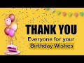 Thank You All For The Birthday Wishes Reply To Birthday Wishes