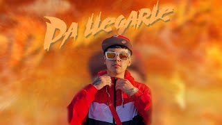 Pa llegarle Music Video