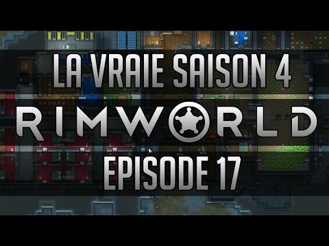 RimWorld Saison 4 - Episode 17