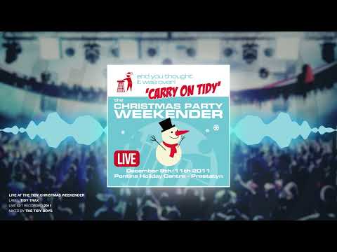 Tidy Christmas Weekender - The Tidy Boys Live DJ set - 2011
