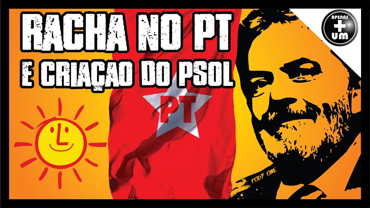 História de LULA: do Racha no PT a criação do PSOL