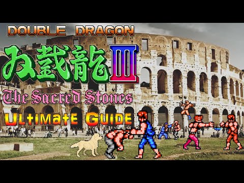 #DoubleDragon Double Dragon III: The Sacred Stones NES - ULTIMATE GUIDE - ALL Levels, ALL Bosses!