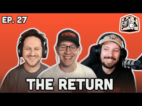 🎙️ Episode 27: The Return | The Unplayable Podcast