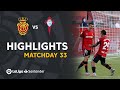 Highlights RCD Mallorca vs RC Celta (5-1)