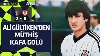 Beşiktaş - Zonguldakspor: 2-0 (1987-88 sezonu) Ali Gültiken'den müthiş kafa golü