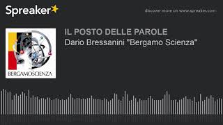 Dario Bressanini &quot;Bergamo Scienza&quot;
