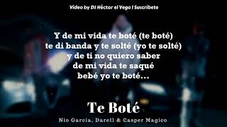 Te Boté - Nio Garcia, Darell &amp; Casper (Letra) 2017