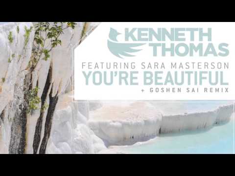 Kenneth Thomas feat  Sara Masterson - You're Beautiful