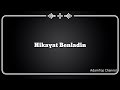 (Lirik Video) Hikayat Benladin - Ben Ladin (Lirik Video) Hikayat Benladin - Ben Ladin