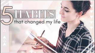 5 HABITS THAT CHANGED MY LIFE || Intentional Living with Natalie Bennett