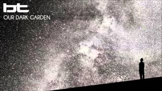 BT - Our Dark Garden