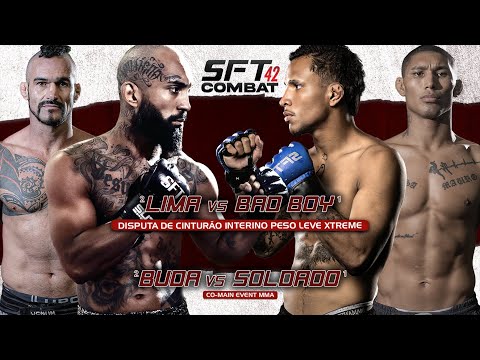 SFT 42 - Bad Boy vs Lima | Carvalho vs Compri