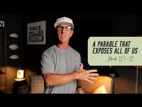A Parable That Exposes All of Us | Mark 12:1-12