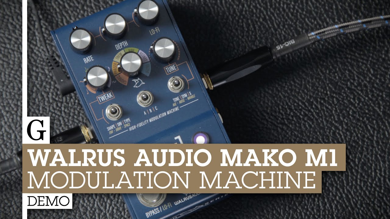 Walrus Audio Mako M1 High-Fidelity Modulation Machine review Walrus Audio Mako M1 High-Fidelity Modulation Machine review