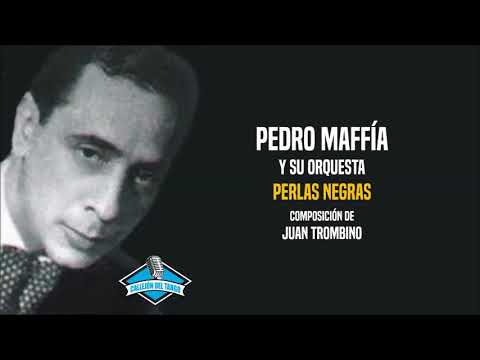 Pedro Maffía y su orquesta - Perlas Negras
