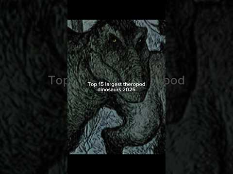 Top 15 largest theropod dinosaurs 2025 #prehistoric #dinosaur #trex #spinosaurus #giganotosaurus