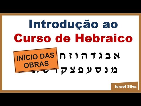 Introdução ao Curso de Hebraico Bíblico Nível 1